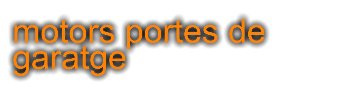 motors portes de garatge