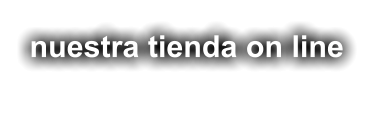 nuestra tienda on line