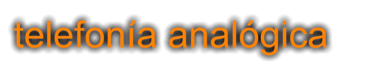 telefonía analógica