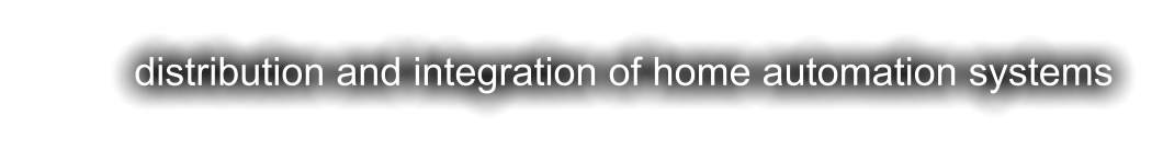 distribution and integration of home automation systems
