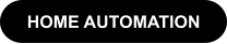HOME AUTOMATION